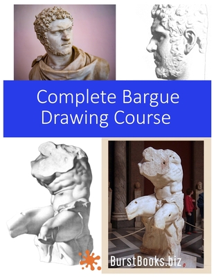 Complete Bargue Drawing Course - Thomas, Gareth (Editor), and Books, Burst