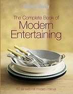 Complete Book Of Modern Entertaining