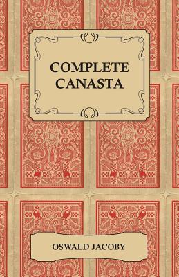 Complete Canasta - Jacoby, Oswald