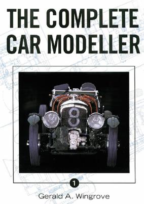 Complete Car Modeller 1 - Wingrove, Gerald A