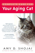 Complete Care for Your Aging Cat