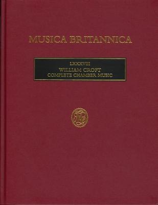 Complete Chamber Music - Croft, William, and Johnstone, H.Diack (Editor)