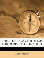 Complete Class Theorems for Unbiased Estimation