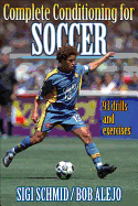 Complete Conditioning for Soccer