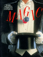 Complete Course in Magic