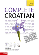 Complete Croatian Beginner to Intermediate Course: (Book and audio support)