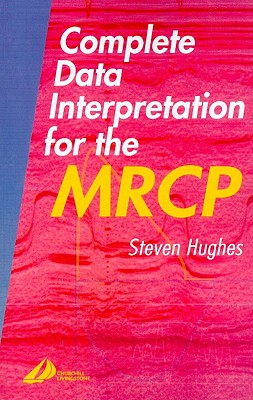 Complete Data Interpretation for the MRCP - Hughes, S