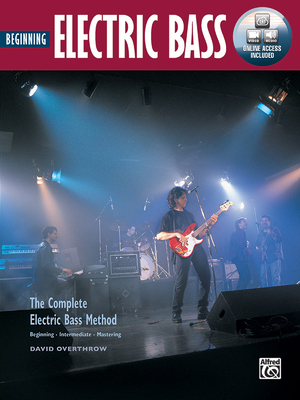 Complete Electric Bass Method: Beginning Electric Bass - Overthrow, David