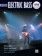 Complete Electric Bass Method: Mastering Electric Bass, Book & Online Audio
