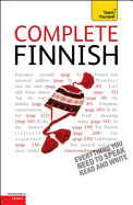 Complete Finnish Beginner to Intermediate Course: Learn to read, write, speak and understand a new language with Teach Yourself