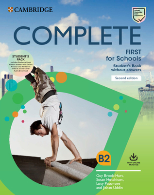 Complete First for Schools Student's Book Pack - Brook-Hart, Guy, and Hutchison, Susan, and Passmore, Lucy