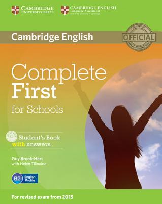 Complete First for Schools Student's Book with Answers with CD-ROM - Brook-Hart, Guy, and Tiliouine, Helen