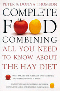 Complete Food Combining - Thomson, Donna, and Thomson, Peter, and Thompson, Peter