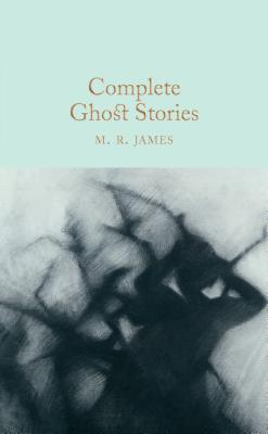 Complete Ghost Stories - James, M R, and Davies, David Stuart (Introduction by)