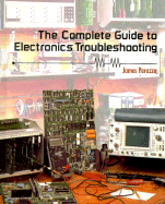 Complete Guide Electronics Troubleshooting - Perozzo, James