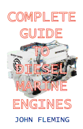 Complete Guide to Diesel Marine Engines