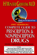 Complete Guide to Prescription & Non-Prescription Drugs