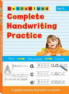 Complete Handwriting Practice - Holt, Lisa, and Wendon, Lyn