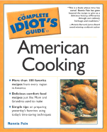 Complete Idiot's Guide to American Cooking - Fein, Ronnie