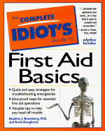 Complete Idiot's Guide to First Aid - Rosenberg, Stephen J, and Dougherty, Karla