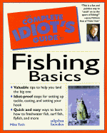 Complete Idiot's Guide to Fishing Basics