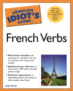 Complete Idiot's Guide to French Verbs - Stein, Gail