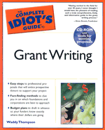 Complete Idiot's Guide to Grant Writing