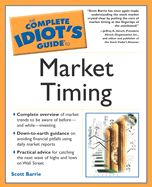 Complete Idiot's Guide to Market Timing