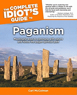 Complete Idiot's Guide to Paganism