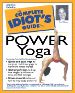 Complete Idiot's Guide to Power Yoga - Geo, Dee, and Takoma, Geo, and Adamson, Eve, MFA