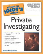 Complete Idiot's Guide to Private Investigating