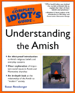 Complete Idiot's Guide to Understanding the Amish - Rensberger, Susan