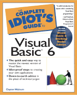 Complete Idiot's Guide to Visual Basic 6 - Walnum, Clayton