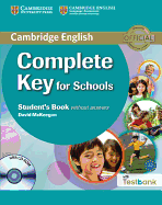 Complete Key for Schools Student's Book Without Answers with Testbank