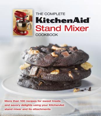 Complete Kitchen Aid Stand Mixer - Publications International, Ltd (Editor)