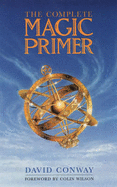 Complete Magic Primer - Conway, David