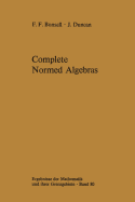Complete Normed Algebras