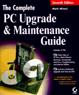 Complete PC Upgrade and Maintenance Guide, with 2 CD's - Minasi, Mark