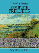 Complete Preludes Books 1 and 2