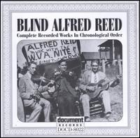 Complete Recorded Works - Blind Alfred Reed