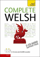 Complete Welsh Beginner to Intermediate Book and Audio Course: Learn to Read, Write, Speak and Understand a New Language with Teach Yourself