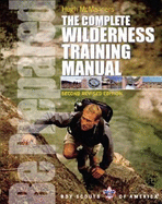 Complete Wilderness Training Manual