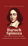 Complete Works of Baruch Spinoza (Grapevine edition)