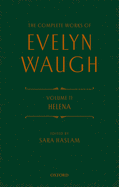 Complete Works of Evelyn Waugh: Helena: Volume 11