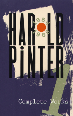 Complete Works, Volume I - Pinter, Harold