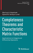 Completeness Theorems and Characteristic Matrix Functions: Applications to Integral and Differential Operators