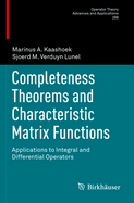 Completeness Theorems and Characteristic Matrix Functions: Applications to Integral and Differential Operators