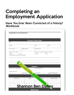 Completing an Employment Application: Have You Ever Been Convicted of a Felony? Workbook