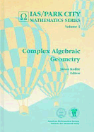 Complex Algebraic Geometry