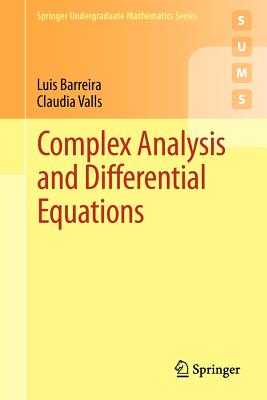 Complex Analysis and Differential Equations - Barreira, Luis, and Valls, Claudia